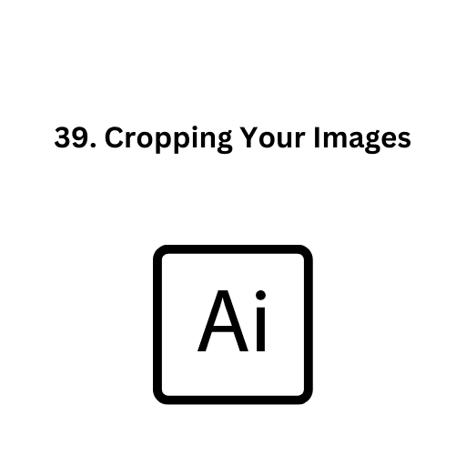 39. Cropping Your Images